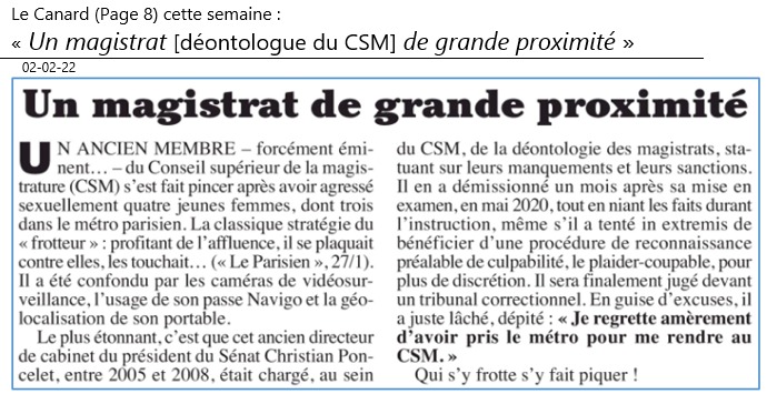 02/02/22 - Le Canard: «un magistrat [déontologue du CSM!] de grande proximité» 